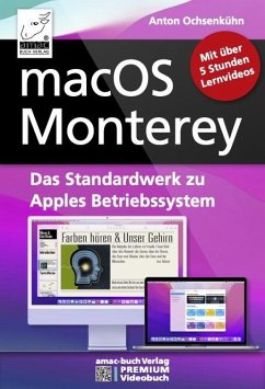 macOS Monterey - das Standardwerk zu Apples Betriebssystem (eBook, ePUB) - Ochsenkühn, Anton