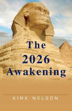 The 2026 Awakening (eBook, ePUB) - Nelson, Kirk
