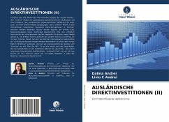 AUSLÄNDISCHE DIREKTINVESTITIONEN (II) - Andrei, Dalina;Andrei, Liviu C