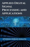 Applied Digital Signal Processing and Applications