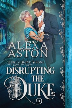 Disrupting the Duke - Aston, Alexa