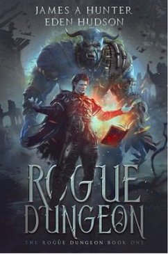 Viridian Gate Online: Rogue Dungeon - Hunter, James A.; Eden Hudson