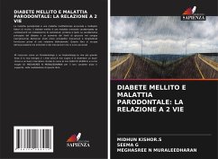 DIABETE MELLITO E MALATTIA PARODONTALE: LA RELAZIONE A 2 VIE - KISHOR.S, MIDHUN;G, SEEMA;MURALEEDHARAN, MEGHASREE N