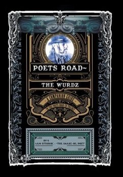 Poets Road- The Wurdz - Poet", Xam Eitsirhc - "The Snake Oil