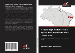 Il ruolo degli Istituti Tecnici Agrari nella diffusione della conoscenza - Correia da Silveira, Keilha