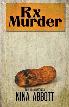 Rx Murder: Book 1 of the Rx Mysteries: Book 1 of the Rx Mystery Series - Abbott, Nina