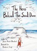 The Hero Behind the Sand Dune