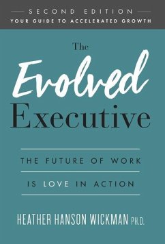 The Evolved Executive - Wickman, Heather Hanson