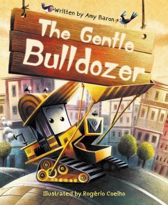 The Gentle Bulldozer - Baron, Amy