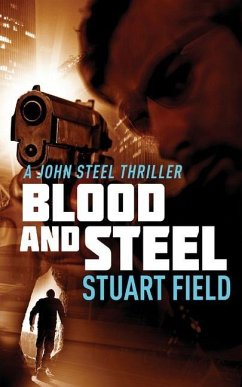 Blood And Steel - Field, Stuart