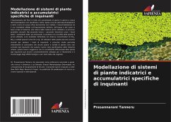 Modellazione di sistemi di piante indicatrici e accumulatrici specifiche di inquinanti - Tanneru, Prasannarani