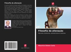 Filosofia da alienação - Dimeo Coria, Mauricio