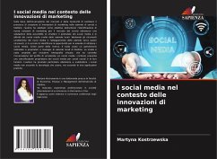 I social media nel contesto delle innovazioni di marketing - Kostrzewska, Martyna
