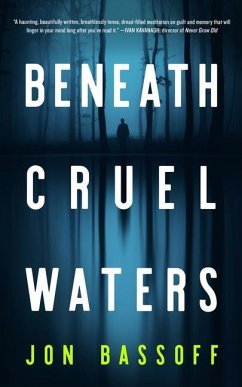 Beneath Cruel Waters - Bassoff, Jon