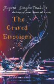 The Craved Emotions