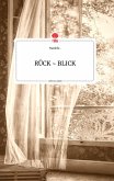 RÜCK ~ BLICK. Life is a Story - story.one
