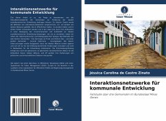 Interaktionsnetzwerke für kommunale Entwicklung - Castro Zinato, Jéssica Carolina de