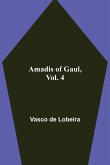 Amadis of Gaul, Vol. 4