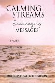 Calming Streams Encouraging Messages: Prayer with Each Message