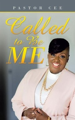 Called to Be Me - Cee, Pastor