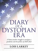 Diary of a Dystopian Era