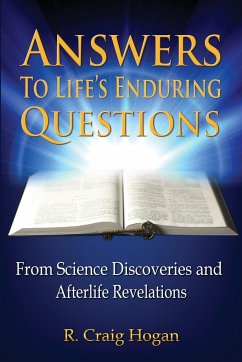 Answers to Life's Enduring Questions - Hogan, R. Craig