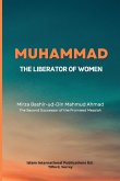 MUHAMMAD -THE LIBERATOR OF WOMEN