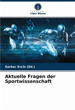 Aktuelle Fragen der Sportwissenschaft - Ercis (Ed.), Sertaç