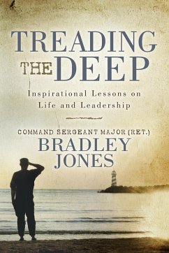 Treading the Deep - Jones, Command Sergeant Major (Ret. Bra