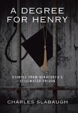 A Degree for Henry