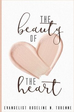 The Beauty of the Heart - Turenne, Evangelist Roseline