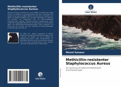 Methicillin-resistenter Staphylococcus Aureus - Kanaan, Manal