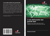 L'uso dell'analisi dei grandi dati L'uso dell'analisi dei grandi dati