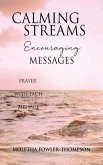 Calming Streams Encouraging Messages: Prayer with Each Message