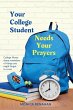 Your College Student Needs Your Prayers - Bild 1