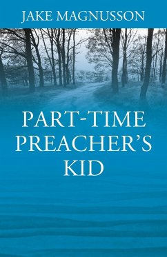 Part-Time Preacher's Kid - Magnusson, Jake