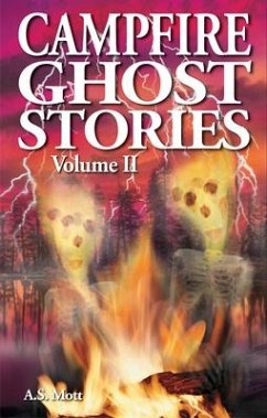 Campfire Ghost Stories - Mott, A S