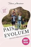 Pais que Evoluem: Um novo olhar para a infância