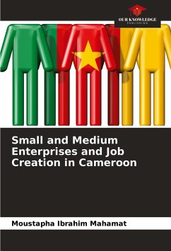 Small and Medium Enterprises and Job Creation in Cameroon - Ibrahim Mahamat, Moustapha