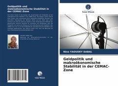 Geldpolitik und makroökonomische Stabilität in der CEMAC-Zone - Yaoudey Dabal, Nina