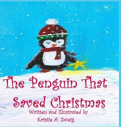 The Penguin That Saved Christmas - Zweig, Kristie
