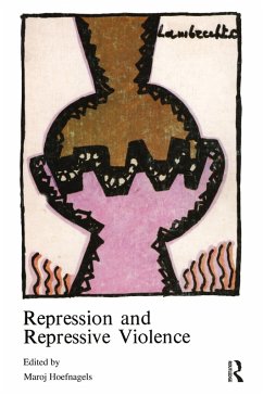 Repression and Repressive Violence (eBook, ePUB) - Hoefnagels, Marjo