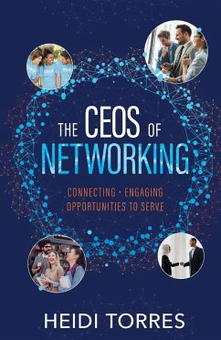 The CEOs of Networking - Torres, Heidi
