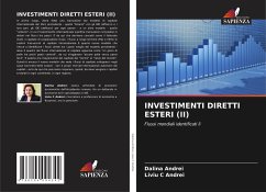 INVESTIMENTI DIRETTI ESTERI (II) - Andrei, Dalina;Andrei, Liviu C