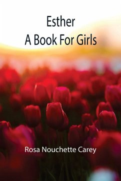 Esther; a book for girls - Nouchette Carey, Rosa