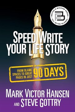 Speed Write Your Life Story - Hansen, Mark Victor; Gottry, Steve