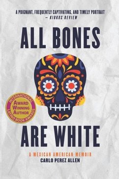 All Bones Are White - Perez Allen, Carlo