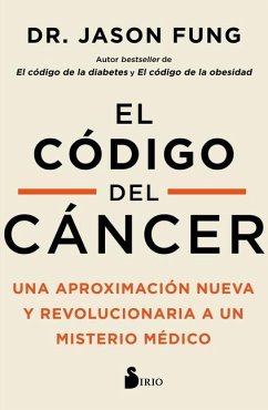 El Codigo del Cancer - Fung, Jason