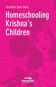 Homeschooling Krishna's Children - Dasi, Aruddha