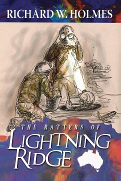 The Ratters Of Lightning Ridge - Holmes, Richard